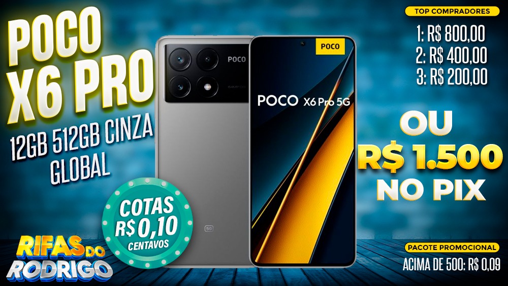 POCO X6 PRO 5G 12GB 512GB GLOBAL CINZA OU R$1.500 NO PIX! TOP COMPRADORES: 1.R$800 2.R$400 3.R$200