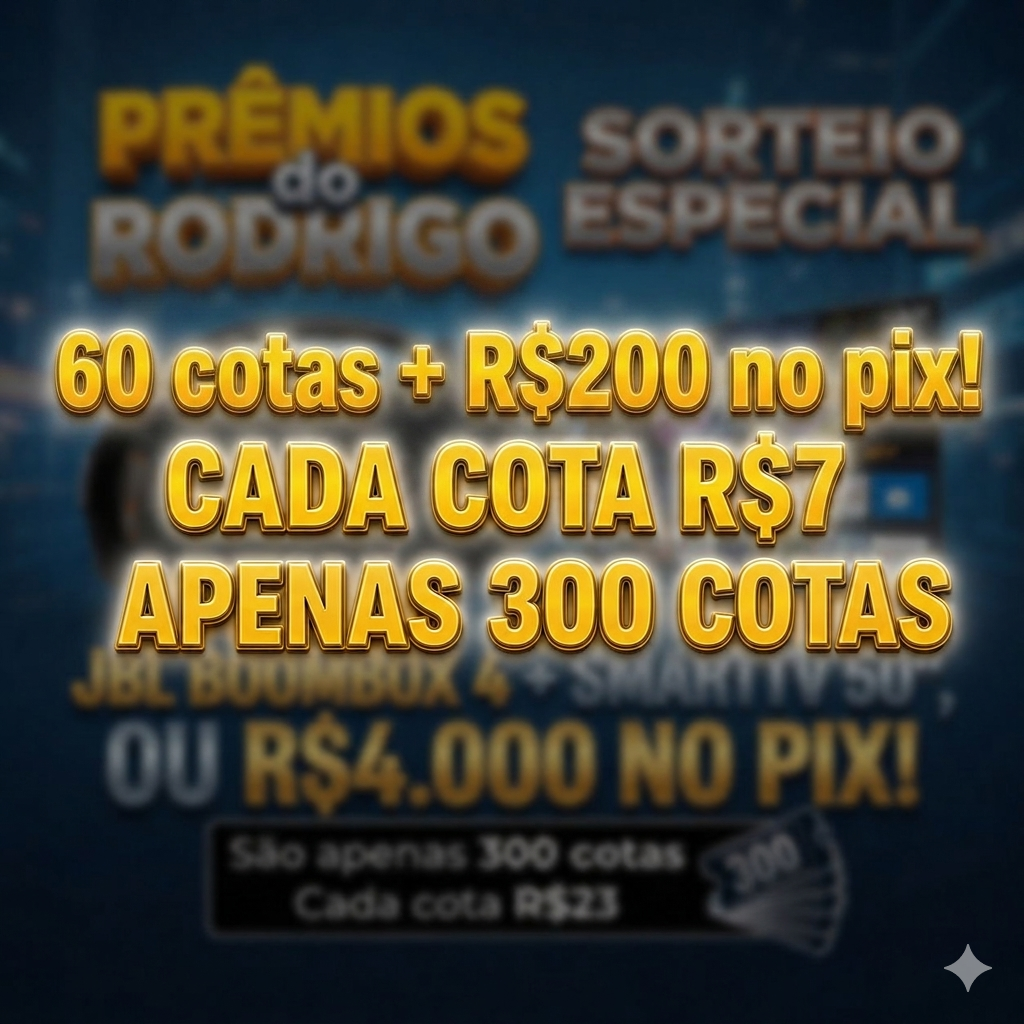 SORTEIO DE 60 COTAS PRO KIT JBL + R$200 NO PIX!
