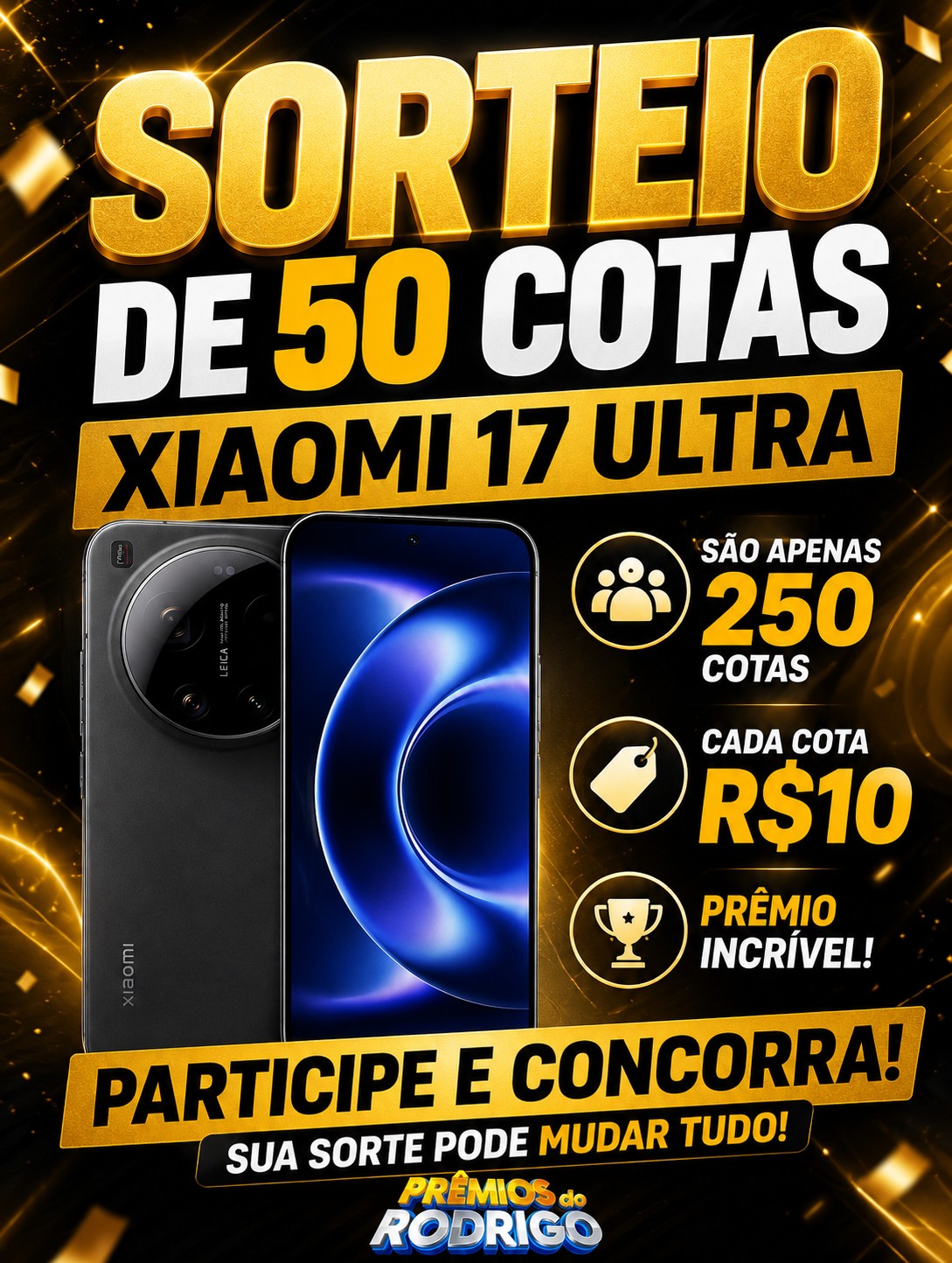 SORTEIO DE 50 COTAS PRO XIAOMI 17 ULTRA