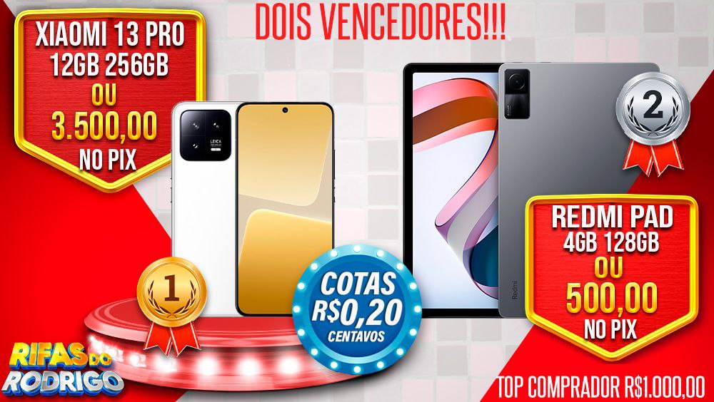 1. PREMIO: XIAOMI 13 PRO 12GB 256GB GLOBAL BRANCO OU PIX DE R$3.500! 2. PREMIO: REDMI PAD 4GB 128GB GLOBAL OU R$500 NO PIX! TOP COMPRADOR LEVA R$1.000 NO PIX!
